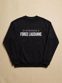 Noir - Je m'entraine a - Force Lausanne Sweatshirt