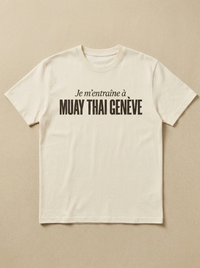 Blanc - Je m'entraine a - Muay Thai Geneve Tee